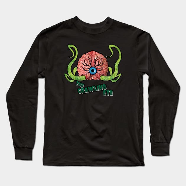 The Crawling Eye IN COLOR! Long Sleeve T-Shirt by TSP & OE Podcasts